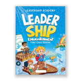 Leadership Academy: Leader Ship Enlightenment