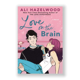 Love On The Brain By Ali Hazelwood Love Story Romance Novel