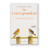 The Correspondent: A Novel By Virginia Evans