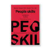 People Skills: Mastering the Art of Connection, Communication, and Influence