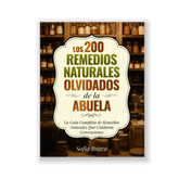 Los 200 Remedios Naturales Olvidados de la Abuela(Versión en español)