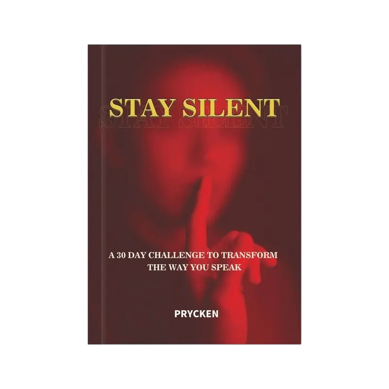 Stay Silent – 30-Day Communication Challenge