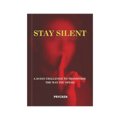 Stay Silent – 30-Day Communication Challenge