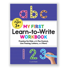 My First Learn-to-Write Workbook:Practice for Kids with Pen Control, Line Tracing, Letters, and More!
