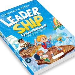Leadership Academy: Leader Ship Enlightenment