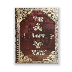 The Lost Ways: Forgotten Old-West Survival Skills
