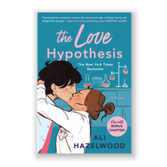 The Love Hypothesis By Ali Hazelwood Love Story Romance Novel
