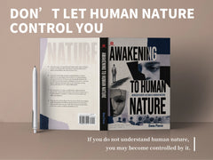 Awakening to Human Nature: Master Interpersonal Wisdom & Read Hidden Motives