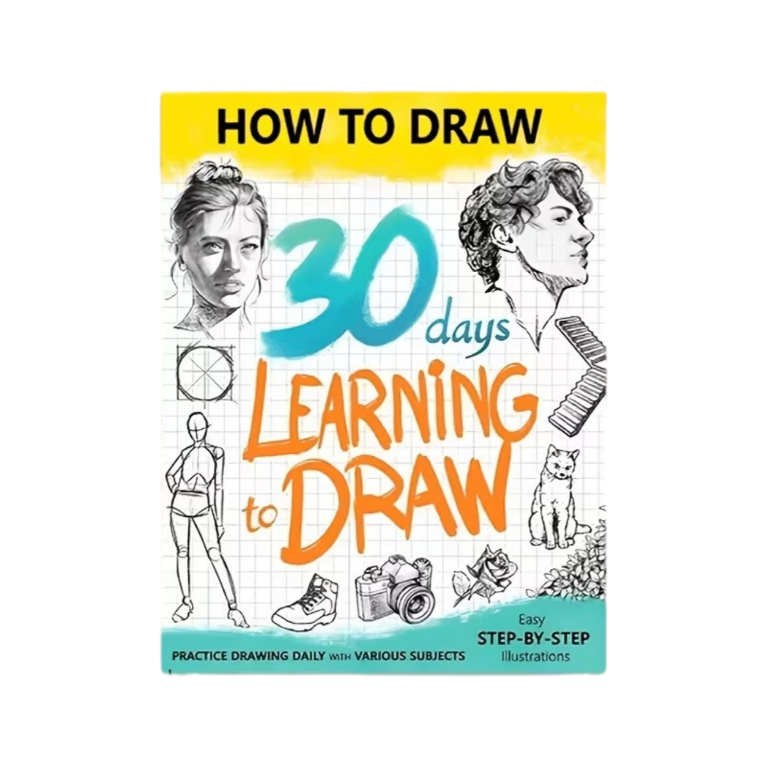 30-Day Drawing Challenge Book – Step-by-Step Art Guide for Beginners