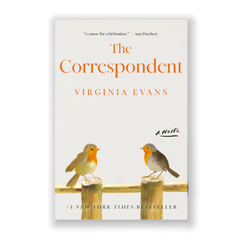 The Correspondent: A Novel By Virginia Evans