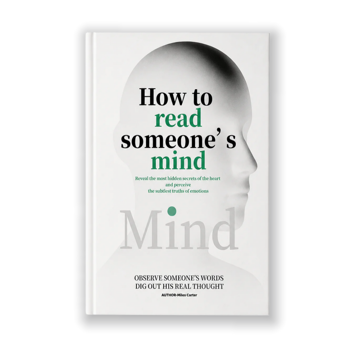 How To Read Someone's Mind: Decode Emotions, Lies & Hidden Thoughts