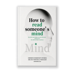 How To Read Someone's Mind: Decode Emotions, Lies & Hidden Thoughts