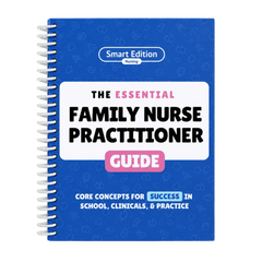 The Essential Family Nurse Practitioner Guide